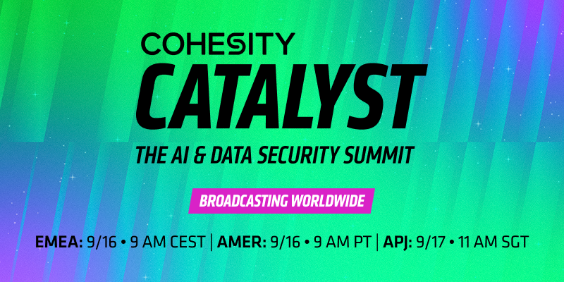 Cohesity Catalyst 2026 | AI & Data Security Summit
