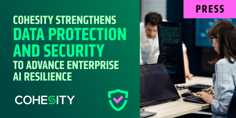 A Cohesity expande recursos de proteção e segurança de dados com ...