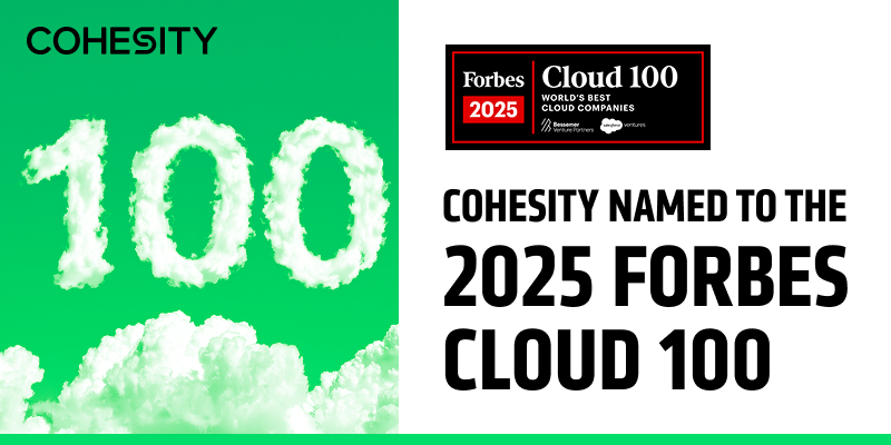 Cohesity Named to the 2025 Forbes Cloud 100