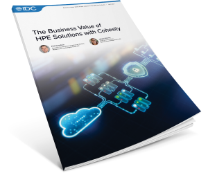 Quantifying the Business Value of HPE Solutions with Cohesity by IDC