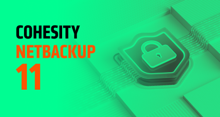 Cohesity NetBackup 11.0: Protecting data from the cyber threats of today and tomorrow