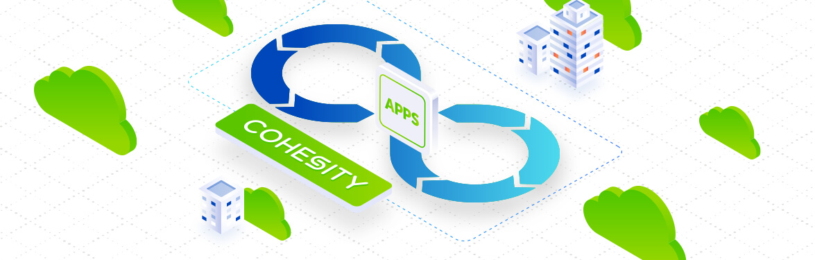 Cohesity Clears Roadblocks That Dev/Test Teams Regularly Face When Creating High-Quality Applications at Lightning Fast Speeds