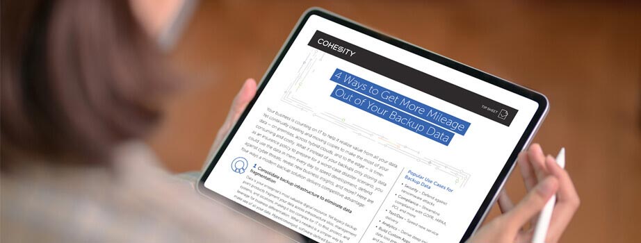 4-ways-to-get-more-mileage-out-of-your-backup-data-thumbnail-922x350