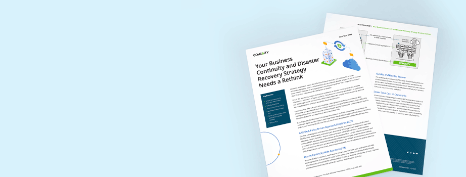 Your Business Continuity and Disaster Recovery Strategy Needs a Rethink