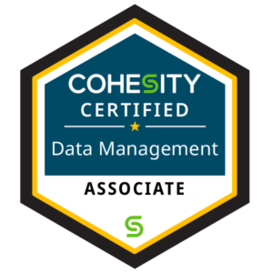 Cohesity Certification Badge: Data Management Associate