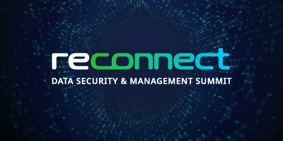 ReConnect Data Security and Management Summit