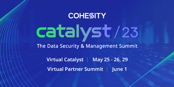 Cohesity Catalyst nav promo 2023