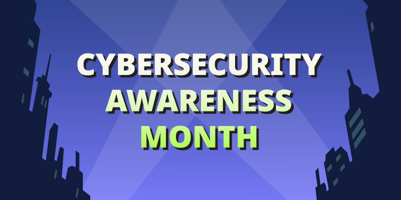 2023 Cybersecurity Awareness Month | Cybersecurity teamwork